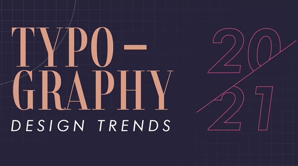 Typography-Design-Trends-for-2021